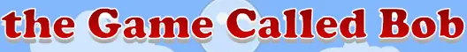 The Game Called Bob logo