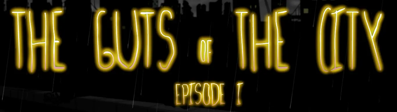 The Guts of The City Episode I logo