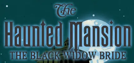 The Haunted Mansion: The Black Widow Bride logo