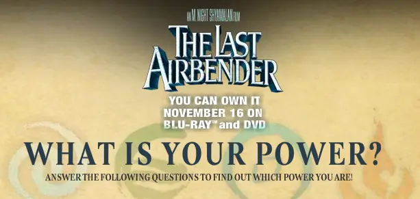The Last Airbender: What is Your Power? logo