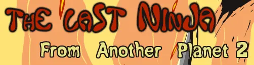 The Last Ninja from Another Planet 2 logo