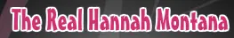 The Real Hannah Montana logo