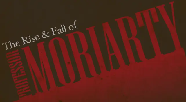 The Rise and Fall of Professor Moriarty logo