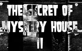 The Secret of Mystery House II logo
