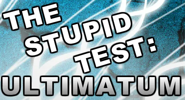 The Stupid Test: Ultimatum logo