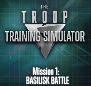 The Troop Training Simulator - Mission 1: Basilisk Battle logo