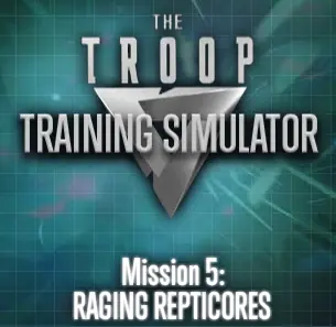 The Troop Training Simulator - Mission 5: Raging Repticores logo