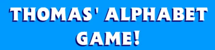 Thomas' Alphabet Game! logo