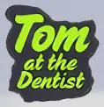 Tom at the Dentist logo