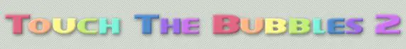Touch the Bubbles 2 logo