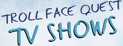Trollface Quest TV Shows logo