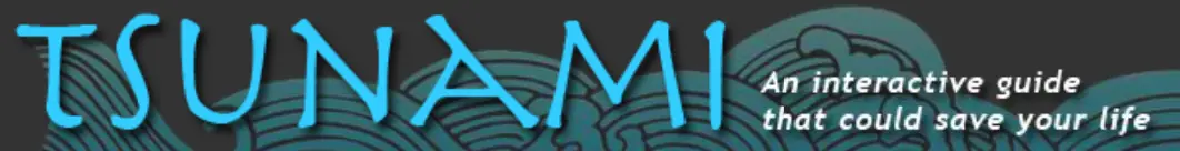 Tsunami: An interactive guide that could save your life logo