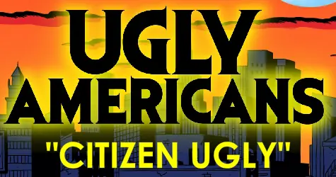 Ugly Americans "Citizen Ugly" logo