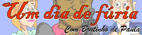 Um Dia de Fúria com Brutinho de Paula logo