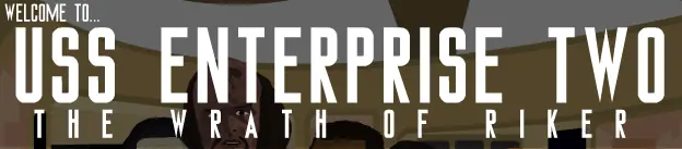USS Enterprise Two: The Wrath Of Riker logo