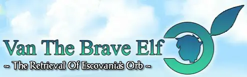 Van The Brave Elf: The Retrieval Of Escovania's Orb logo