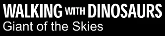 Walking With Dinosaurs: Giant of the Skies logo
