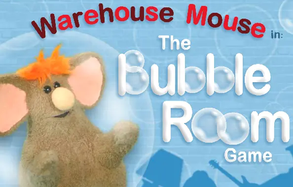 Warehouse Mouse in: The Bubble Room Game logo
