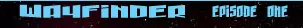 Wayfinder Episode One logo