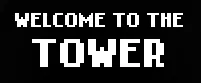 Welcome to the Tower logo