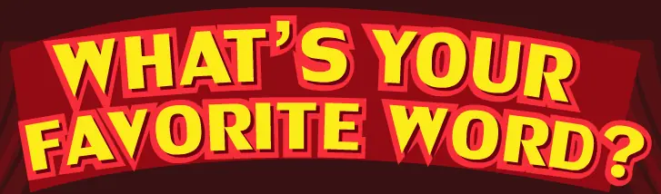 What's Your Favorite Word? logo