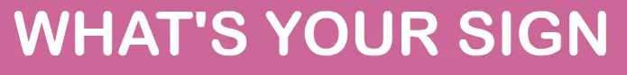 What's Your Sign logo
