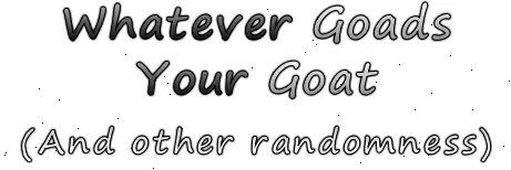 Whatever Goads Your Goat logo