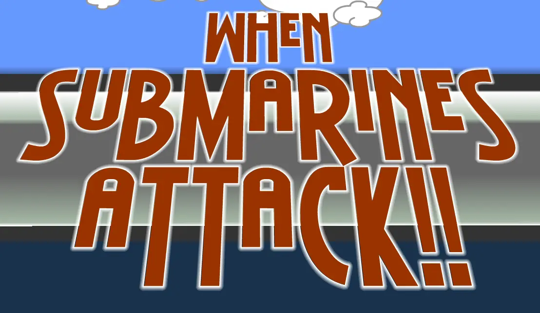 When Submarines Attack! logo