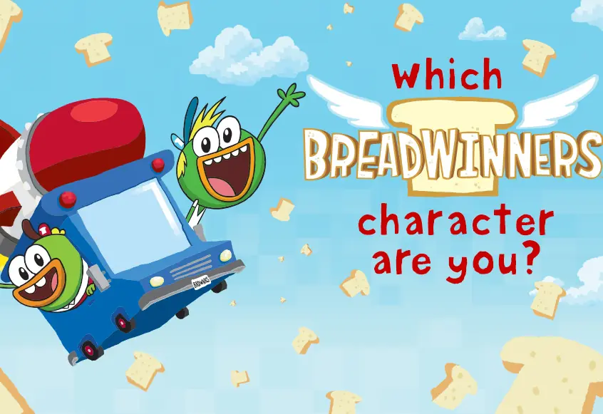 Which Breadwinners Character Are You? logo