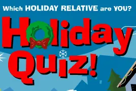 Which Holiday Relative are you?: Holiday Quiz! logo