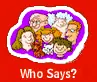 Who Says? logo