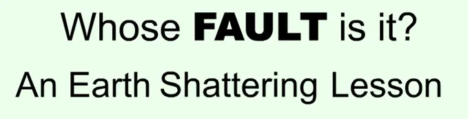 Whose Fault Is It? An Earth Shattering Lesson logo