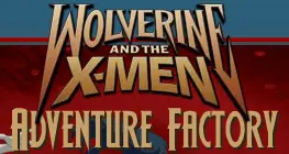 Wolverine and the X-Men - Adventure Factory logo