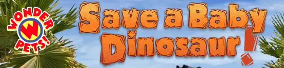 Wonder Pets! Save a Baby Dinosaur logo