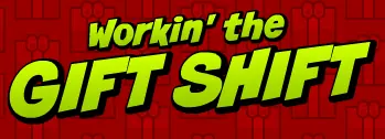 Workin' the Gift Shift logo