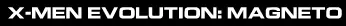 X-Men Evolution: Magneto Comic logo