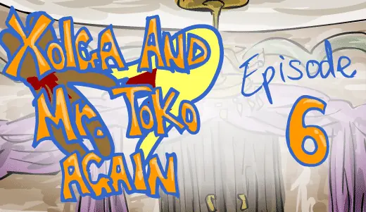 Xolga and Mr. Toko Again - Episode 6 logo