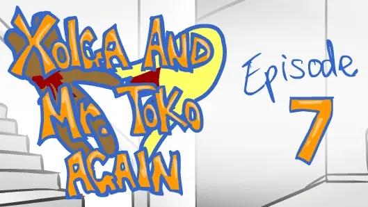 Xolga and Mr. Toko Again - Episode 7 logo