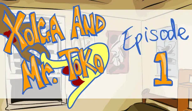 Xolga and Mr. Toko - Episode 1 logo