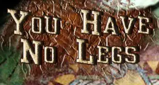 You Have No Legs logo