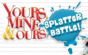 Yours, Mine & Ours: Splatter Battle! logo