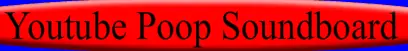 Youtube Poop Soundboard logo