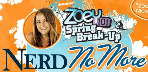 Zoey 101: Spring Break-Up Nerd No More logo