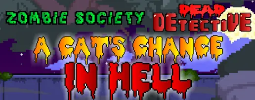 Zombie Society Dead Detective: A Cat's Chance in Hell logo