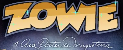 Zowie: 1. Aux Portes de magisterra logo